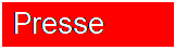 Textfeld: Presse